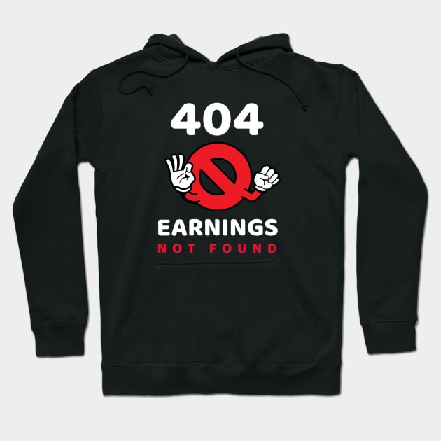 Earning not found 9.0 Hoodie by 2 souls